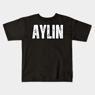 Aylin Name Gift Birthday Holiday Anniversary Kids T-Shirt